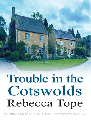 cover image of Trouble in the Cotswolds